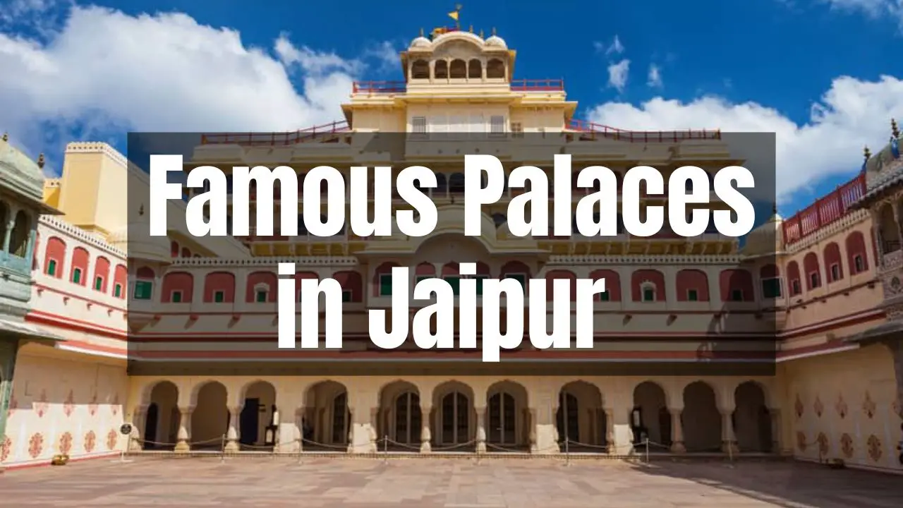Famous Palaces in Jaipur