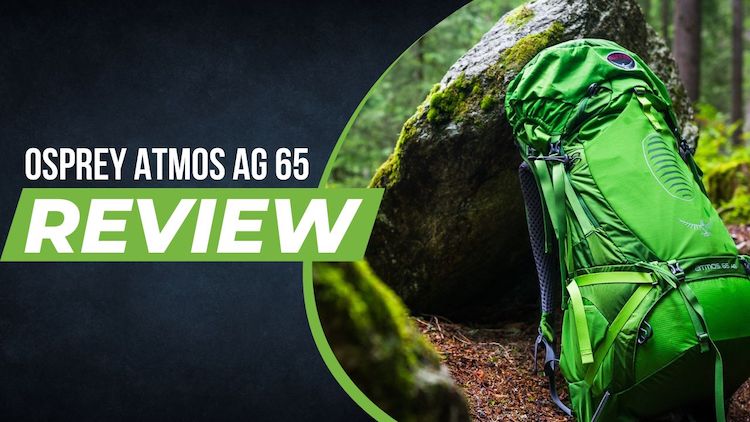 Osprey Atmos AG 65 Backpack Review