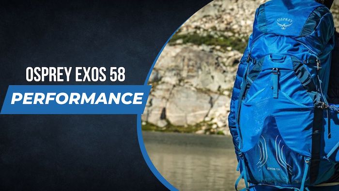 Osprey Exos 58 Backpack Performance