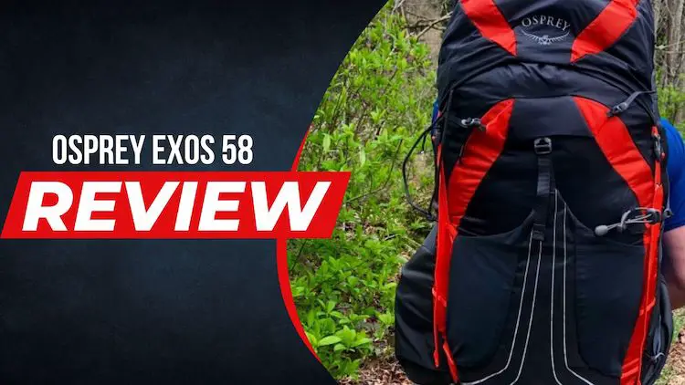 Osprey Exos 58 Backpack Review
