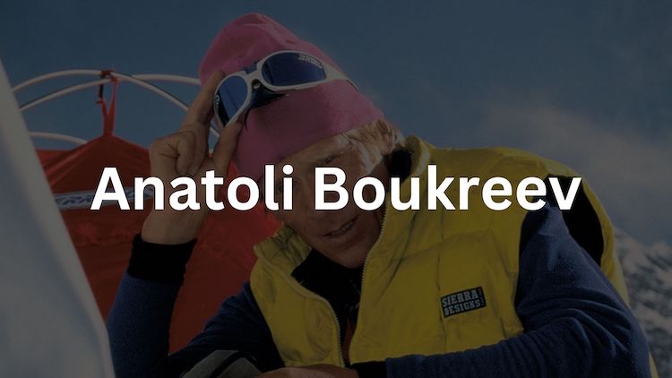 Anatoli Boukreev: The Controversial life of the Kazakhstani climber