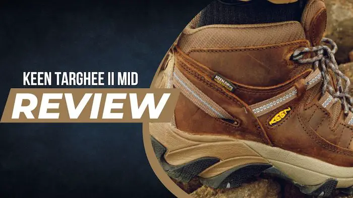 Keen Targhee II Mid Hiking Boot [Review]