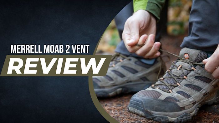 Merrell Moab 2 Vent Hiking Boot [Review]