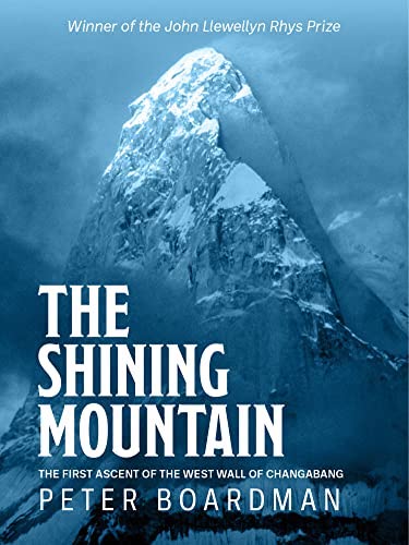 The Shining Mountain Book by Peter Boardman
